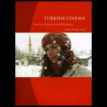 Turkish Cinema Identity, Distance and Belonging