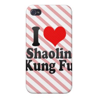 I love Shaolin Kung Fu iPhone 4 Cover
