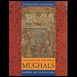 Empire of the Great Mughals  History, Art and Culture