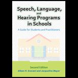 Speech, Language and Hearing Programs in Schools