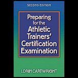 Preparing for the Athletic Trainers Certification Examination