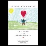 Living With Grief  Children and Adolescents