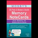Mosbys OB/Peds and Womens Health Memory NoteCards  Visual, Mnemonic, and Memory Aids for Nurses