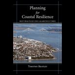Planning for Costal Resilence  Best Practices for Calamitous Times