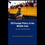 U. S. Foreign Policy in the Middle East