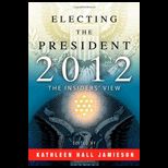 Electing the President, 2012   With Dvd