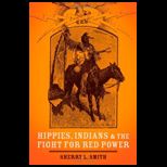 Hippies, Indians and Fight for Red Power