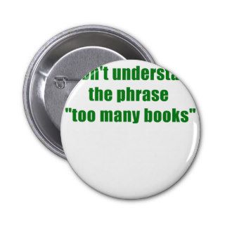 I dont understand the phrase too many books pins