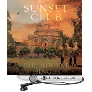 The Sunset Club Analects of the Year 2009 (Audible Audio Edition) Khushwant Singh, Sanjiv Jhaveri Books