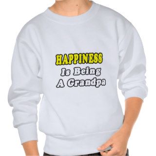 Happiness Is Being a Grandpa Sweatshirt