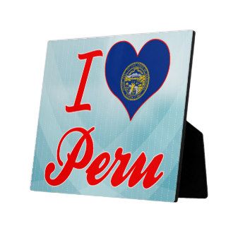 I Love Peru, Nebraska Display Plaque