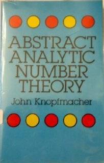 Abstract Analytic Number Theory John Knopfmacher 9780486663449 Books