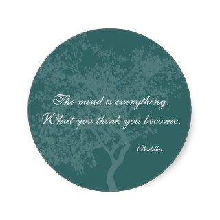 What You Think You Become Quote   Buddha Stickers