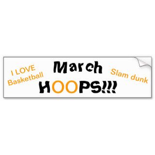March HOOPS Basketball Bumper Sticker