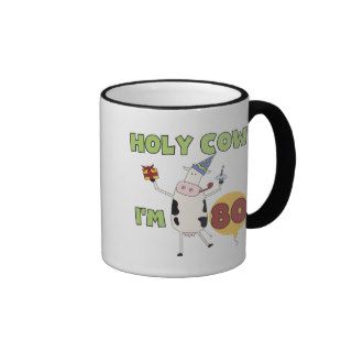Holy Cow I'm 80 Birthday T shirts and Gifts Coffee Mugs