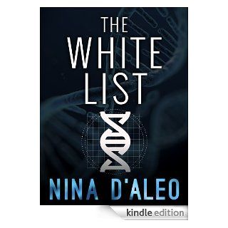 The White List eBook Nina D'Aleo Kindle Store