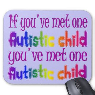 One Autistic Child Mouse Pad