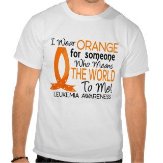 Means The World To Me Leukemia Tee Shirt