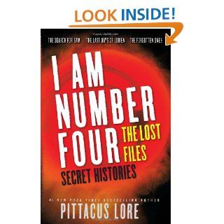 I Am Number Four The Lost Files Secret Histories (Lorien Legacies) Pittacus Lore 9780062223678 Books
