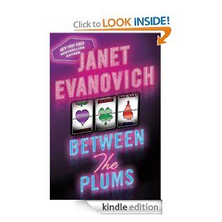 Between the Plums (A Between the Numbers Novel)   Kindle edition by Janet Evanovich. Romance Kindle eBooks @ .