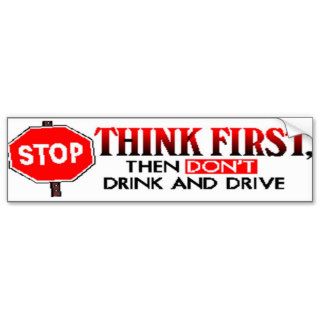 Don't Drink And Drive Bumper Sticker