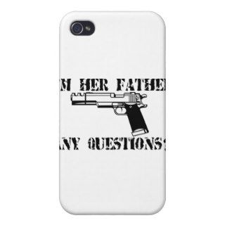 I'm Her Father   Any Questions? Covers For iPhone 4