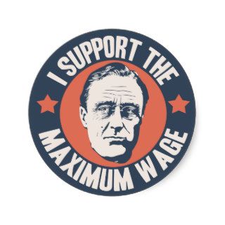 FDR Maximum Wage Round Stickers
