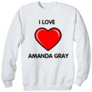 I Love Amanda Gray Sweatshirt, 2XL Clothing