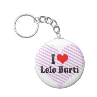 I love Lelo Burti Keychain