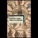 Europes Long Twelfth Century