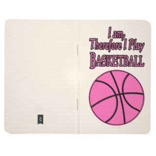 Basketball I Am Therefore I Play Pink Black VTC Journals