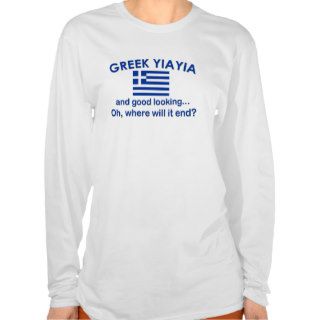 Good Looking Greek Yia Yia T shirts