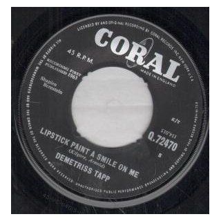 Lipstick Paint A Smile On Me 7 Inch (7" Vinyl 45) UK Coral 1963 Music