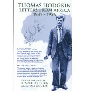 Thomas Hodgkin Letters From Africa 1947 56 9781874209935