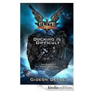 Elite Docking is Difficult eBook Gideon Defoe Kindle Store
