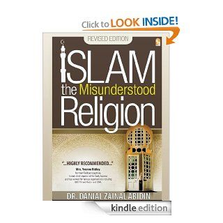 Islam the Misunderstood Religion eBook Danial  Zainal Abidin, Nur Ilyanna Mohammad Shaharul Hashri, Yvonne  Ridley, Fadly  Halim Kindle Store