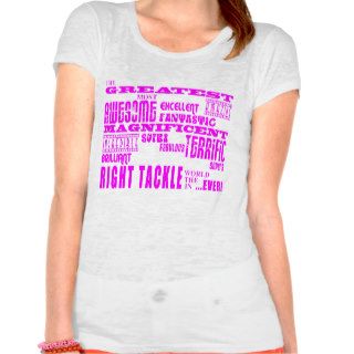 Girls Football  Pink Greatest Right Tackle T Shirt