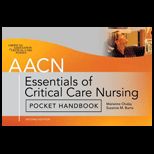 AACN Essentials of Critical Care Nursing Pocket Handbook