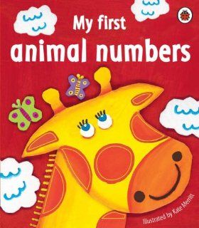My First Animal Numbers Kate Merritt 9781846460487 Books