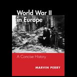 World War II in Europe A Concise History