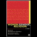 Women, Gender, Religion  A Reader
