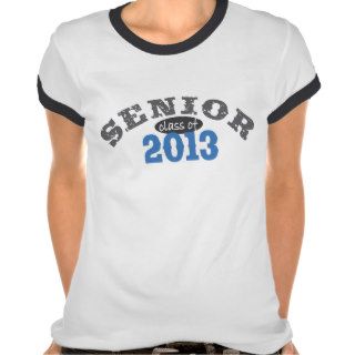Senior 2013 Blue Tee Shirts
