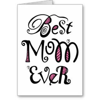 Best Mom Ever Typography Card