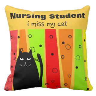 Nursing Student Pillow "I Miss My Cat"