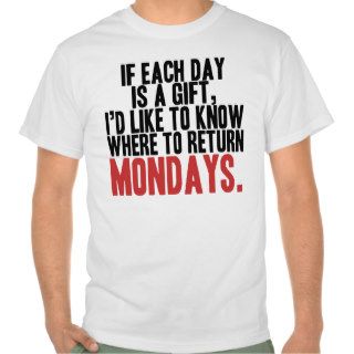 I Hate Mondays T Shirt
