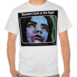 'Shudders Pass in the Night' (Zombie) Value Shirt