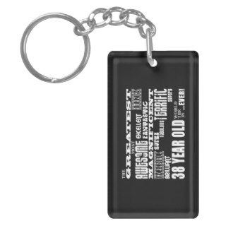 38th Birthday Party Greatest Thirty Eight Year Old Acrylic Key Chain