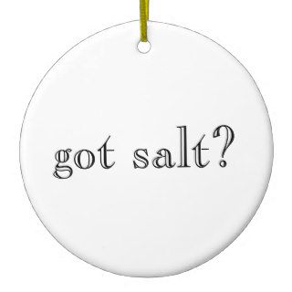 got salt?/got lime? ornament