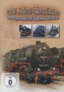 175 Jahre Eisenbahn   Nostalgieszenen auf deutschen Strecken DVD & Blu ray