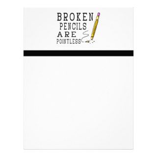 Broken Pencils Are Pointless Custom Letterhead